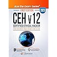 CEHv12- Certified Ethical Hacker : Study Guide with Practice Questions and Labs: First Edition - 2023