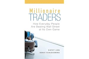 Millionaire Traders: How Everyday People Are Beating Wall Street at Its Own Game