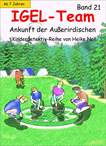 IGEL-Team 21, Ankunft der Außerirdischen: Kinderbücher