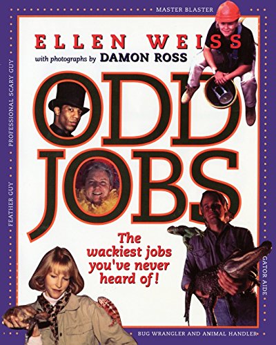 Odd Jobs: The Wackiest Jobs You've Never Heard Of