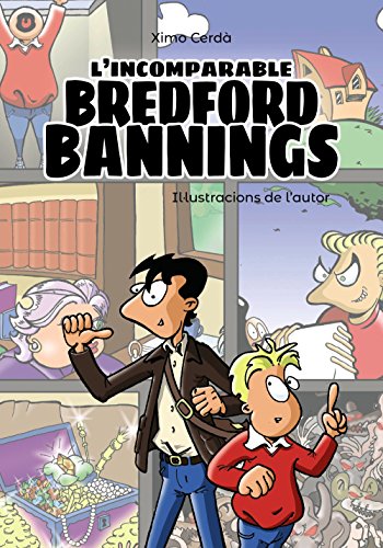 L'incomparable Bredford Bannings (Llibres infantils i juvenilsPluja de llibres +10)