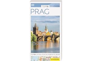 TOP10 Reiseführer Prag: TOP10-Listen zu Highlights, Themen und Stadtteilen mit wetterfester Extra-Karte