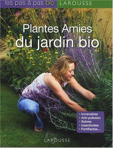 couverture de : Plantes amies du jardin bio