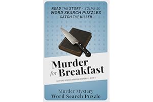 Murder for Breakfast: A Cozy Murder Mystery Word Search Puzzle Book – Read the Story, Solve 50 Puzzles, and Catch the Killer Yourself (Oakford Springs Murder Mysteries)