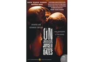 ON BOXING: A Classic Collection of Essays by Award-Winning Author Joyce Carol Oates (P.S.)