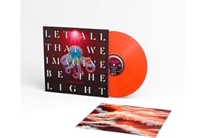 Let All That We Imagine Be The Light [Vinyle Couleur Orange - Tirage Limité]
