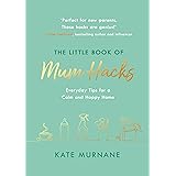 The Little Book of Mum Hacks