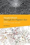 Image de Shoghi Effendi through the Pilgrim's Eye: Volume 2: The Ten Year Crusade, 1953-1963 (Engli