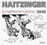 Haitzinger Karikaturen 2010 by Horst Haitzinger