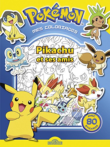 Mes coloriages - Pikachu et ses amis francais Mes coloriages - Pikachu et ses amis francais