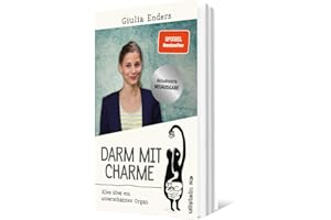 Darm mit Charme: Alles über ein unterschätztes Organ - aktualisierte Neuauflage | Der Nr. 1 Sachbuch-Bestseller über unser Immunsystem: Ein Muss für uns alle