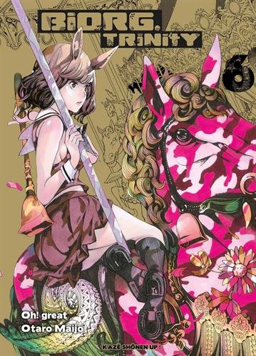 Biorg Trinity — Tome 6