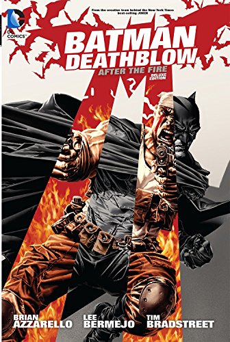 Télécharger Batman/Deathblow: After the Fire Deluxe Edition PDF