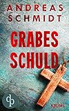 'Grabesschuld (Krimi)' von Andreas Schmidt