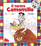 Image de Il torero Camomillo. Con CD Audio