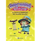 Abracadabra, Cole de Magia para aprender a leer, 3. El castillo tenebroso del vampiro goloso (Castellano - A PARTIR DE 3 A&Ntilde;OS