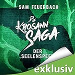 Der Seelenspeer (Die Krosann-Saga - Königsweg 2)