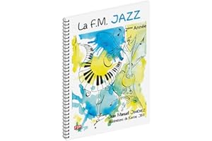 F2M La F.M. Jazz 2ème Année de Jean Manuel Jiménez