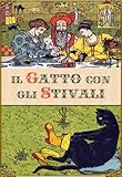 Image de Il gatto con gli stivali (edizione illustrata)