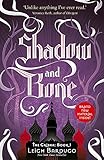 Shadow and Bone: The Grisha #1