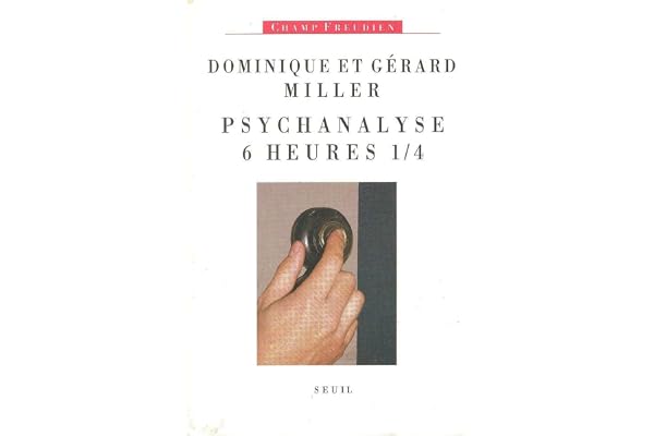 Psychanalyse six heures et quart