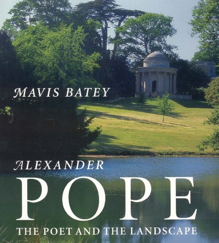Download Alexander Pope: The Poet and the Landscape