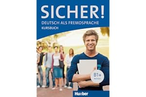 Sicher B1 Kursbuch: Deutsch als Fremdsprache: Vol. 1