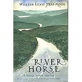 River Horse: a Voyage across America