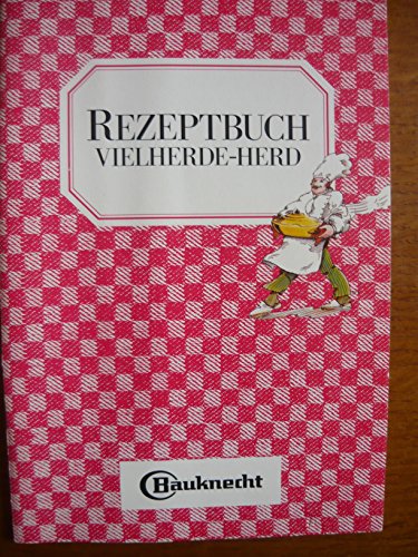 Preisvergleich Produktbild Kochbuch - Rezeptbuch Vielherde - Herd - Bauknecht