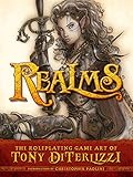 Image de Realms: The Roleplaying Art of Tony DiTerlizzi