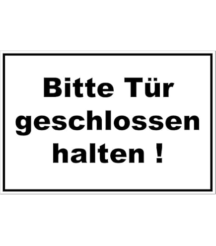 Aufkleber „Tür Bitte GESCHLOSSEN Halten!“ Mit Verbotszeichen – Selbstklebend, 20x30 Cm – Made In Germany