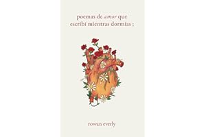 poemas de amor que escribí mientras dormías