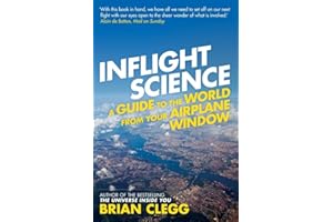 Inflight Science: A Guide to the World from Your Airplane Window