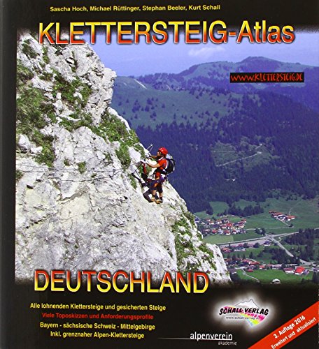 Download KLETTERSTEIG-ATLAS DEUTSCHLAND: Alle lohnenden Klettersteige - von leicht bis extrem schwierig & interessante gesicherte Steige & Überschreitungen - ... inkl. grenznaher Alpen-Klettersteige Download KLETTERSTEIG-ATLAS DEUTSCHLAND: Alle lohnenden Klettersteige - von leicht bis extrem schwierig & interessante gesicherte Steige & Überschreitungen - ... inkl. grenznaher Alpen-Klettersteige