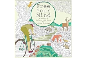 Free Your Mind. A Bicycle Colouring Book