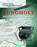Rungholt: Rätselhaft und widersprüchlich by 