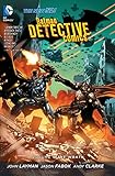  Batman: Detective Comics Vol. 4: The Wrath (The New 52) (Batman: The New 52)