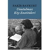 Unutulmaz K&ouml;y Enstit&uuml;leri