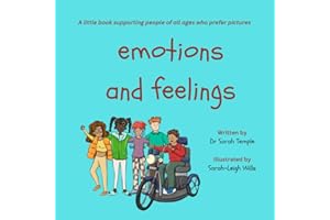 emotions and feelings: a little book supporting people of all ages who prefer pictures (Mindful Emotion Coaching)