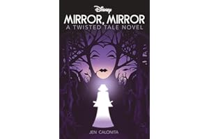 Disney Princess Snow White: Mirror, Mirror (Twisted Tales)