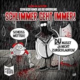 Image de Schwarzer Humor aus der Horrorklinik 1: Schlimmer geht immer!