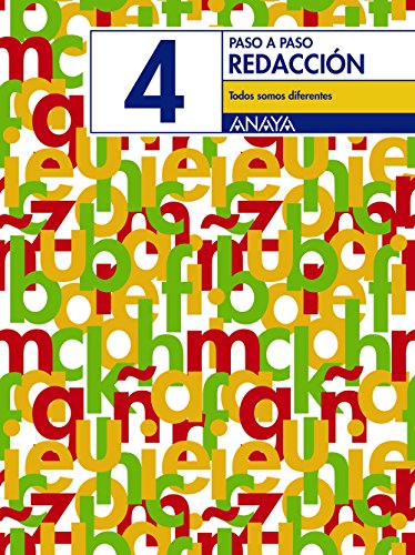 Redacción 4: Todos Somos Diferentes (Paso a paso)