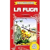 ELIGE TU PROPIA AVENTURA - La fuga
