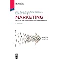 Marketing: Prozess- und praxisorientierte Grundlagen (De Gruyter Studium) - Runia, Peter, Wahl ...