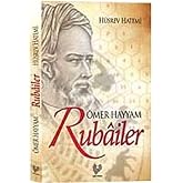 &Ouml;MER HAYYAM RUBAİLER