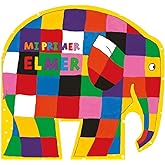 Elmer. Libro de cart&oacute;n - Mi primer Elmer (Peque&ntilde;as manitas)
