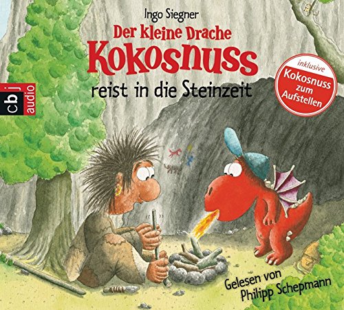 Der kleine Drache Kokosnuss reist in die Steinzeit (Die Abenteuer des kleinen Drachen Kokosnuss, Band 18)