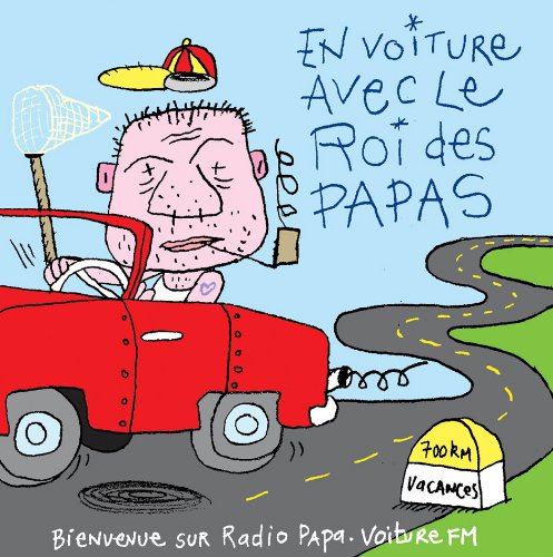couverture de : EN VOITURE AVEC LE ROI DES PAPAS