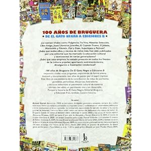 100 AÑOS DE BRUGUERA: DE EL GATO NEGRO A EDICIONES B (VARIOS COMICS)