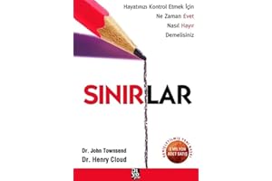 Sınırlar: Hayatınızı Kontrol Etmek İçin Ne Zaman Evet Nasıl Hayır Demelisiniz